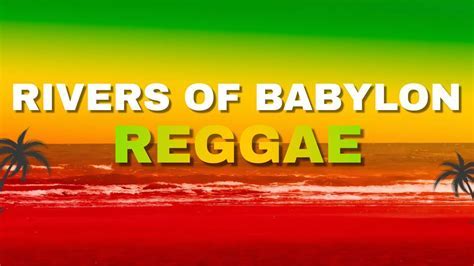  Rivers Of Babylon - An Odyssey Through Reggae's Soulful Landscape